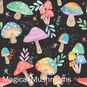 Magical Mushrooms